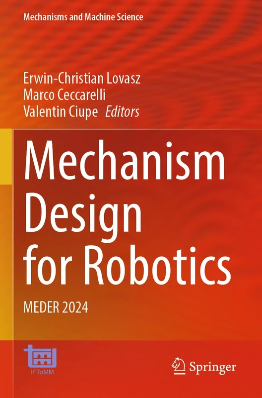 Mechanism Design for Robotics: MEDER 2024 (Mechanisms and Machine Science, 166)