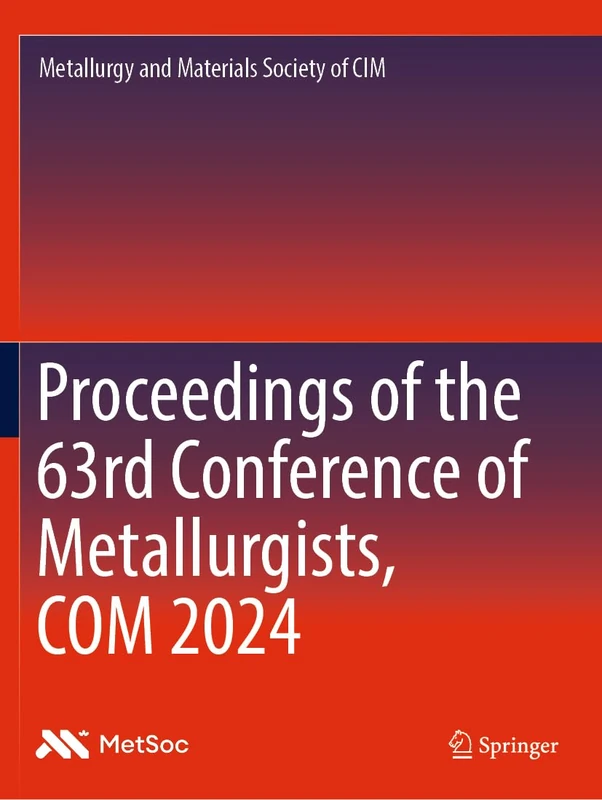 Proceedings of the 63rd Conference of Metallurgists, COM 2024 - Image 1