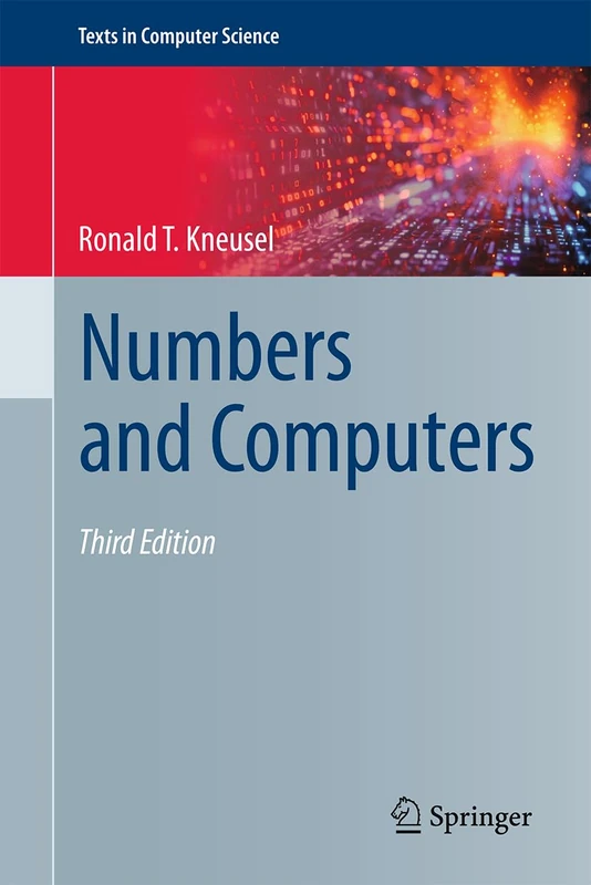 Numbers and Computers (Texts in Computer Science)