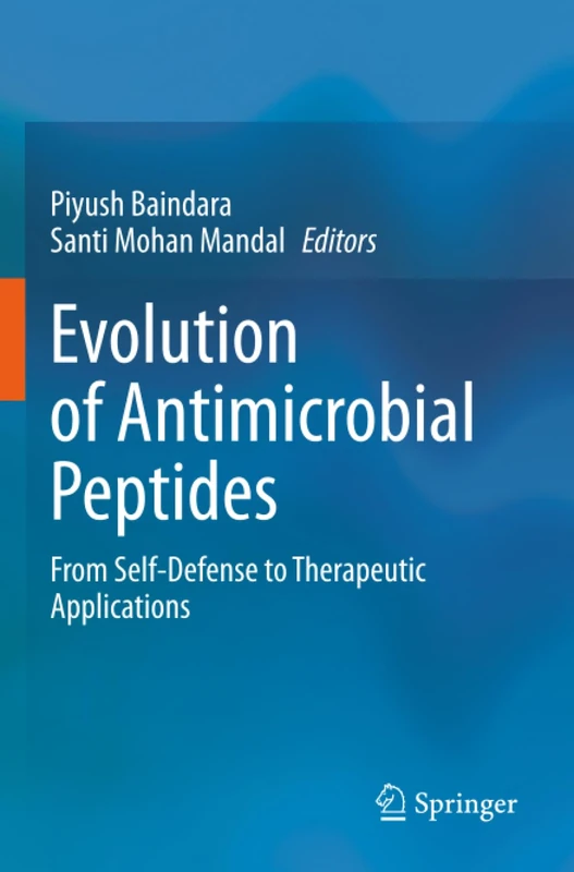 Evolution of Antimicrobial Peptides: From Self-Defense to Therapeutic Applications