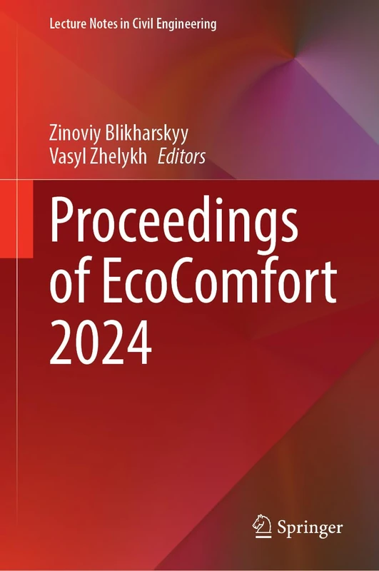 Proceedings of EcoComfort 2024: 604 (Lecture Notes in Civil Engineering, 604)