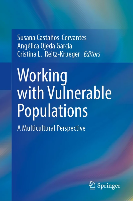 Working with Vulnerable Populations: A Multicultural Perspective