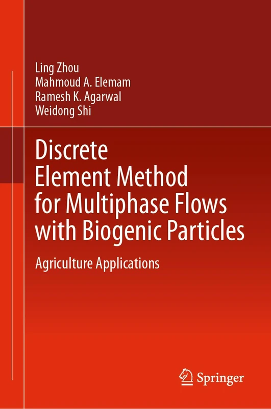 Discrete Element Method for Multiphase Flows with Biogenic Particles: Agriculture Applications