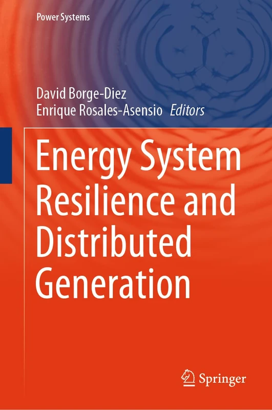 Energy System Resilience and Distributed Generation (Power Systems)