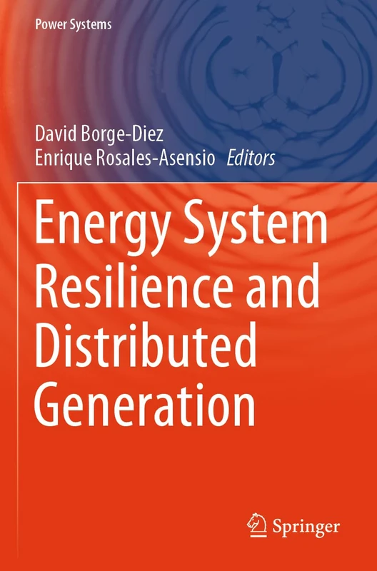 Energy System Resilience and Distributed Generation (Power Systems)