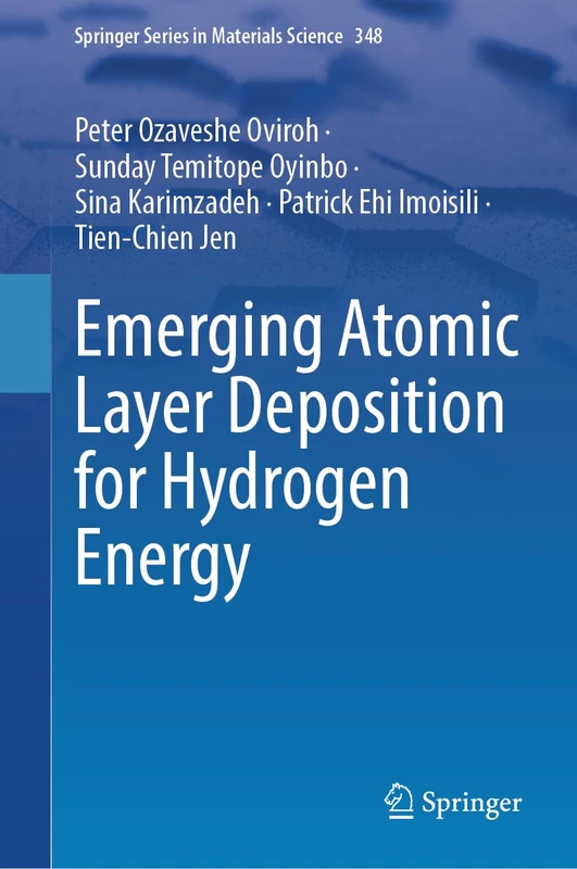 Emerging Atomic Layer Deposition for Hydrogen Energy: 348 (Springer Series in Materials Science, 348) - Image 1