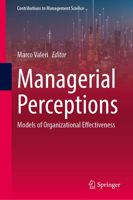 Springer - Managerial Perceptions: Models of Org Effectiveness