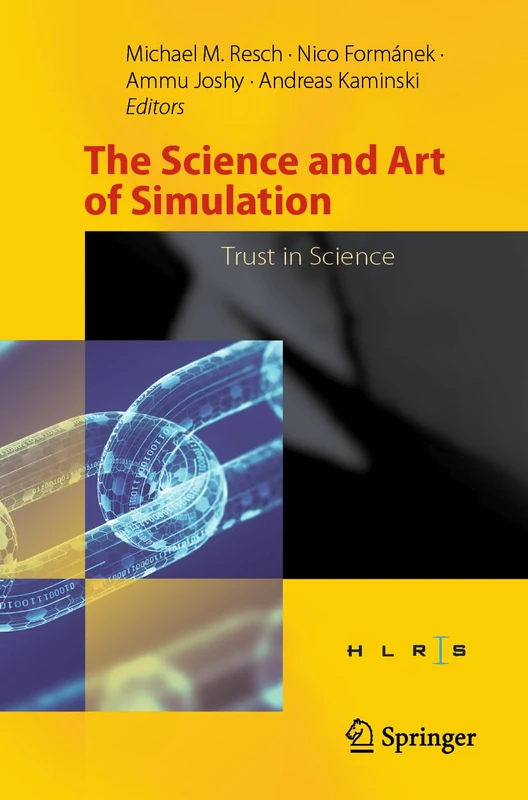 The Science and Art of Simulation: Trust in Science