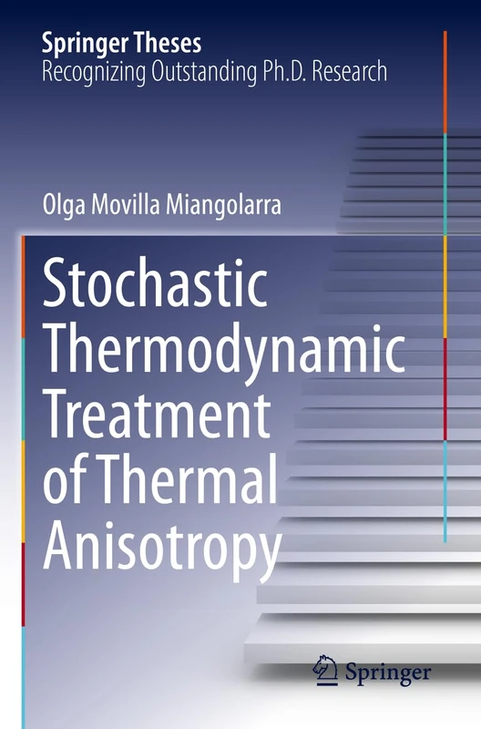 Stochastic Thermodynamic Treatment of Thermal Anisotropy (Springer Theses)
