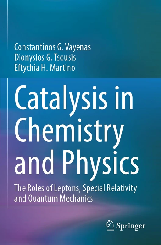 Springer - Catalysis in Chemistry and Physics Textbook