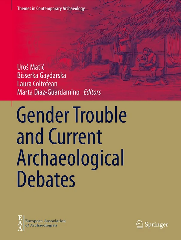 Springer - Gender Trouble and Current Archaeological Debates