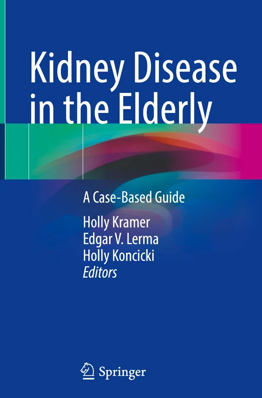 Kidney Disease in the Elderly: A Case-Based Guide