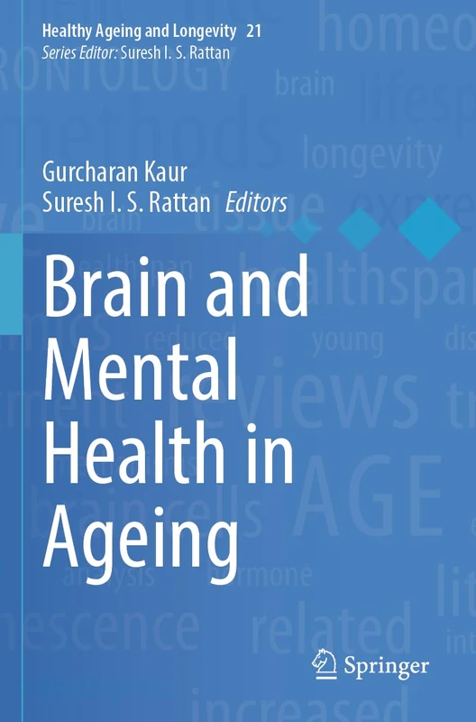 Brain and Mental Health in Ageing (Healthy Ageing and Longevity, 21) - Image 1