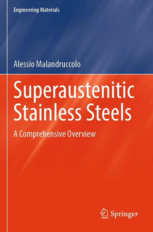 Springer Superaustenitic Stainless Steels Engineering Book
