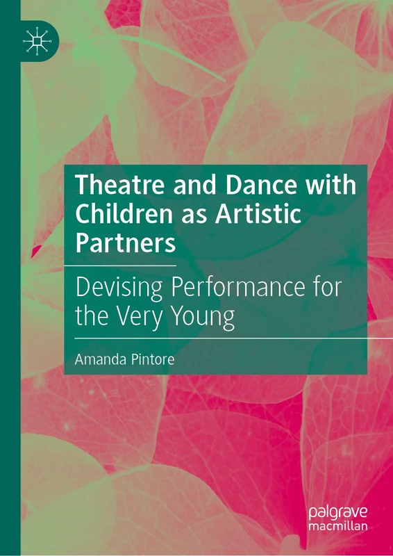 MACMILLAN Theatre and Dance with Children - Performing Arts