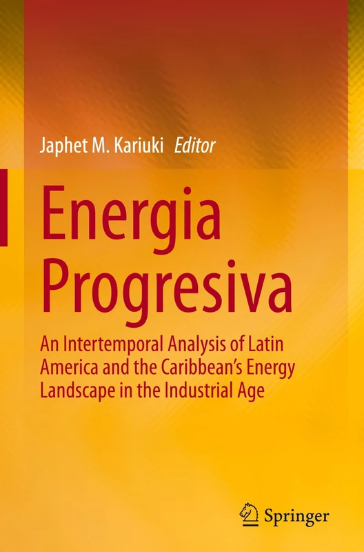 Energia Progresiva: An Intertemporal Analysis of Latin America and the Caribbean's Energy Landscape in the Industrial Age