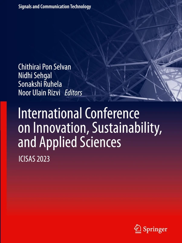 International Conference on Innovation, Sustainability, and Applied Sciences: ICISAS 2023 (Signals and Communication Technology)