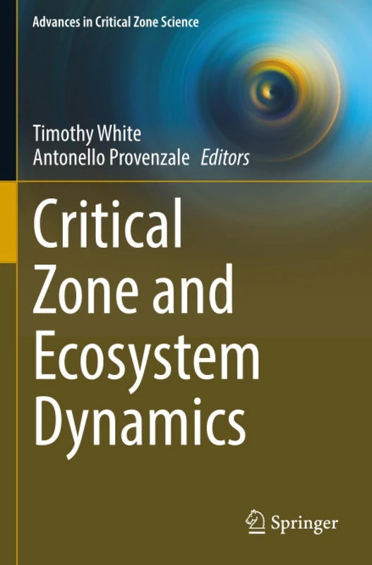 Critical Zone and Ecosystem Dynamics - Springer Science Book
