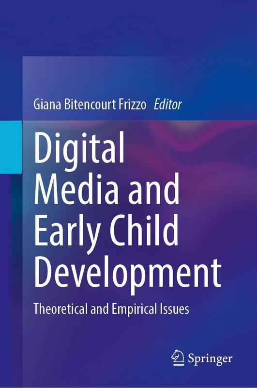 Springer - Digital Media and Early Child Development Book