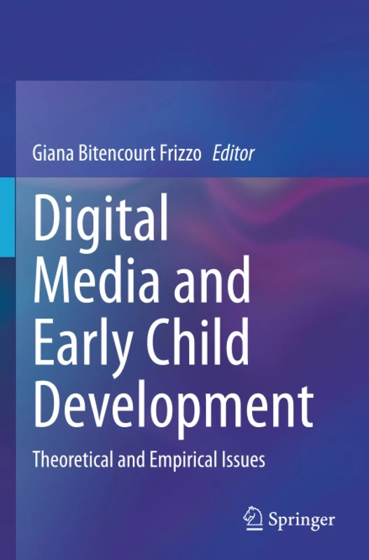 Springer - Digital Media and Early Child Development Book