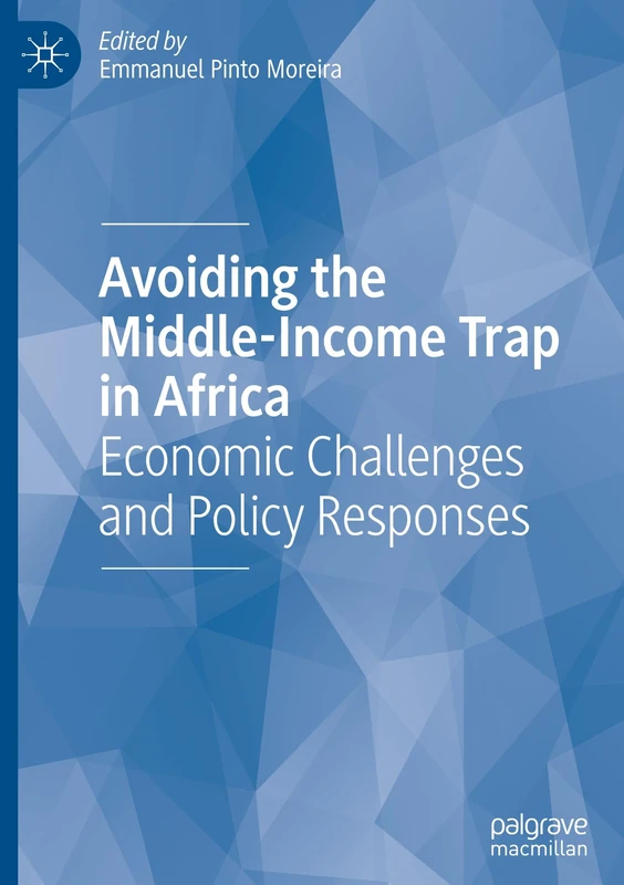 Avoiding the Middle-Income Trap in Africa: Economic Challenges and Policy Responses