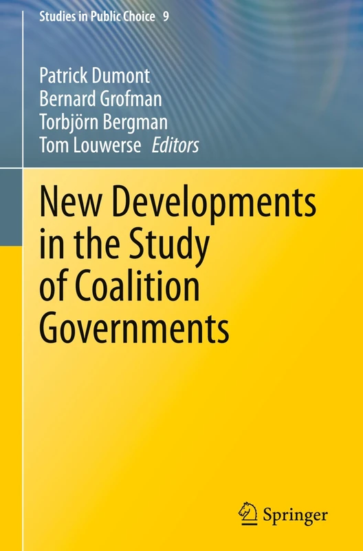 New Developments in the Study of Coalition Governments: 9 (Studies in Public Choice, 9)