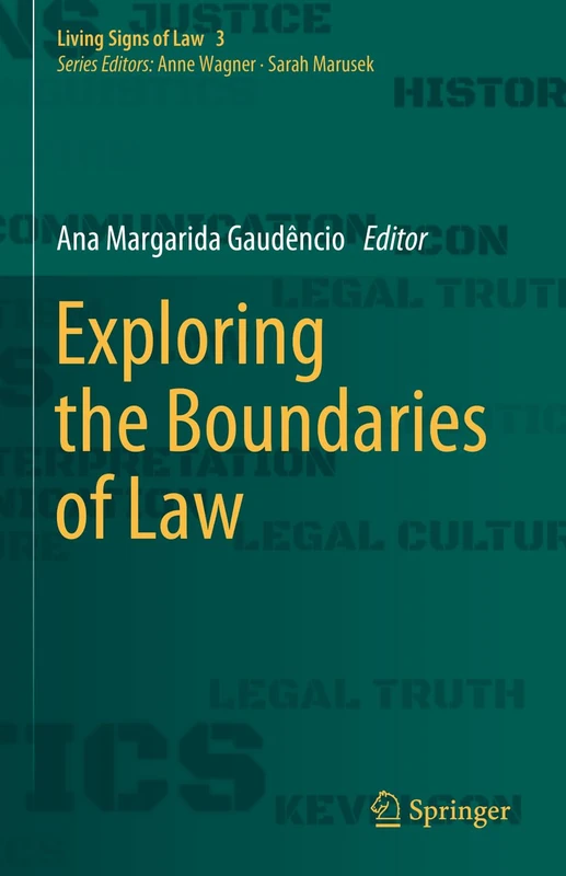 Exploring the Boundaries of Law: 3 (Living Signs of Law, 3)