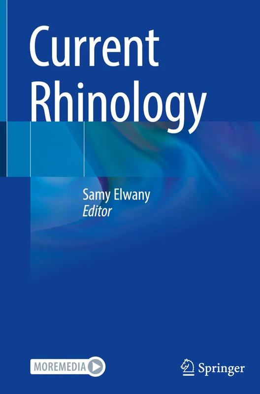 Current Rhinology: With Online Files