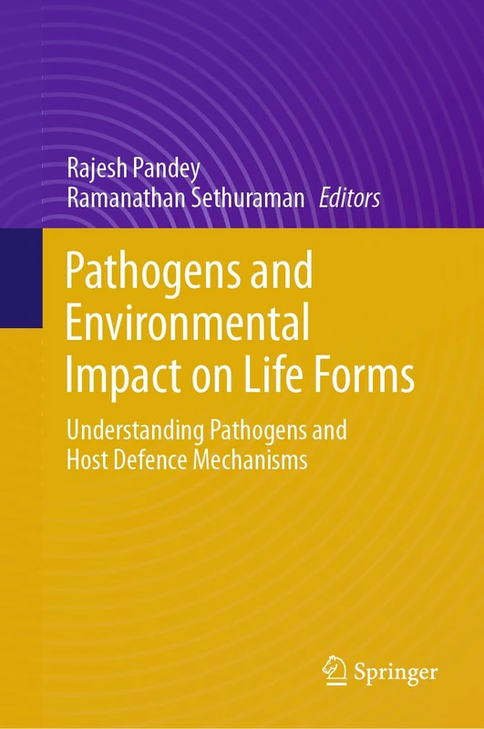 Pathogens and Environmental Impact on Life Forms: Understanding Pathogens and Host Defence Mechanisms - Image 1