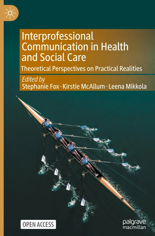 MACMILLAN Interprofessional Communication in Health and Social Care