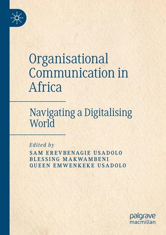 MACMILLAN Organisational Communication in Africa Book