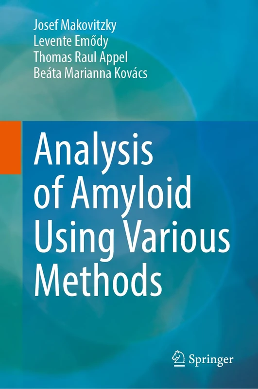Analysis of Amyloid Using Various Methods