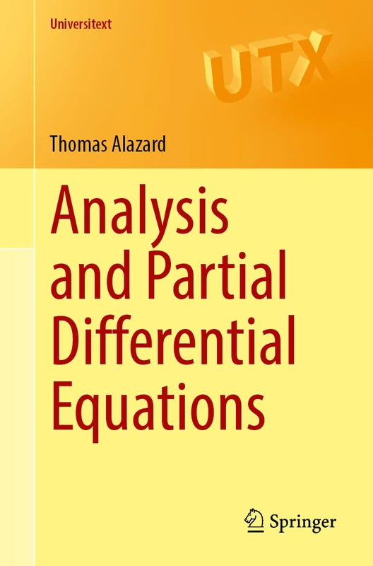 Analysis and Partial Differential Equations (Universitext)