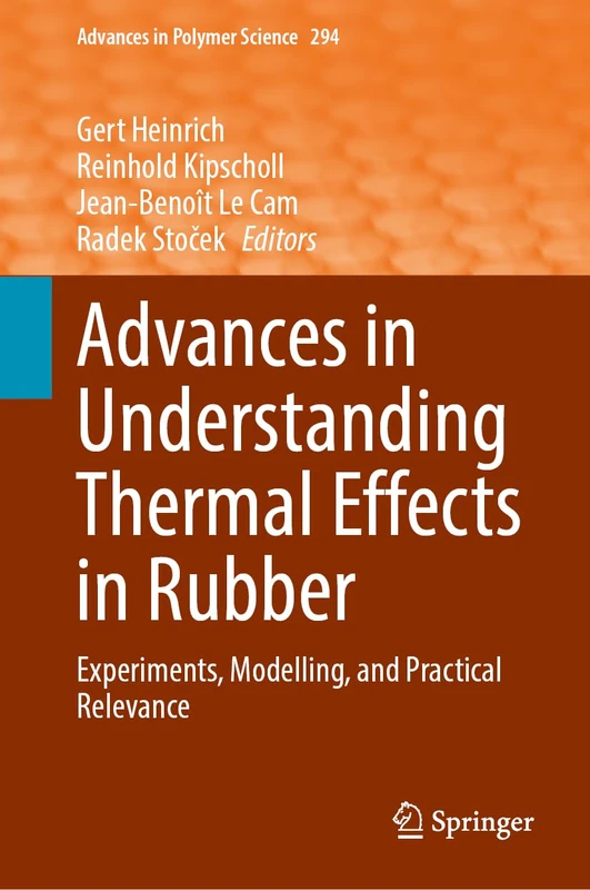 Springer Advances in Understanding Thermal Effects in Rubber