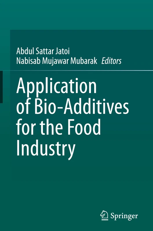 Application of Bio-Additives for the Food Industry