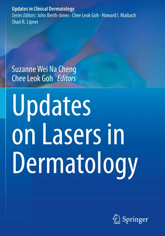 Updates on Lasers in Dermatology (Updates in Clinical Dermatology)