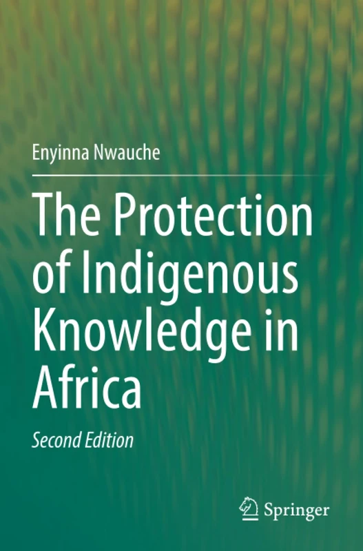 The Protection of Indigenous Knowledge in Africa