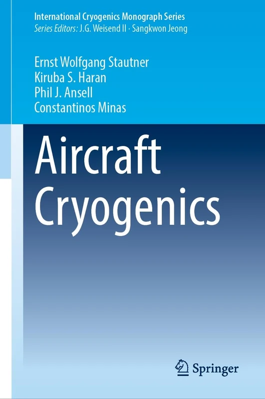 Aircraft Cryogenics (International Cryogenics Monograph Series)