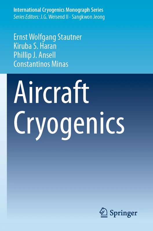 Aircraft Cryogenics (International Cryogenics Monograph Series)