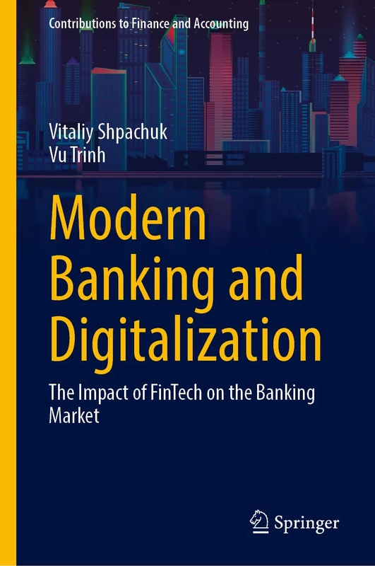 Springer - Modern Banking and Digitalization FinTech Book