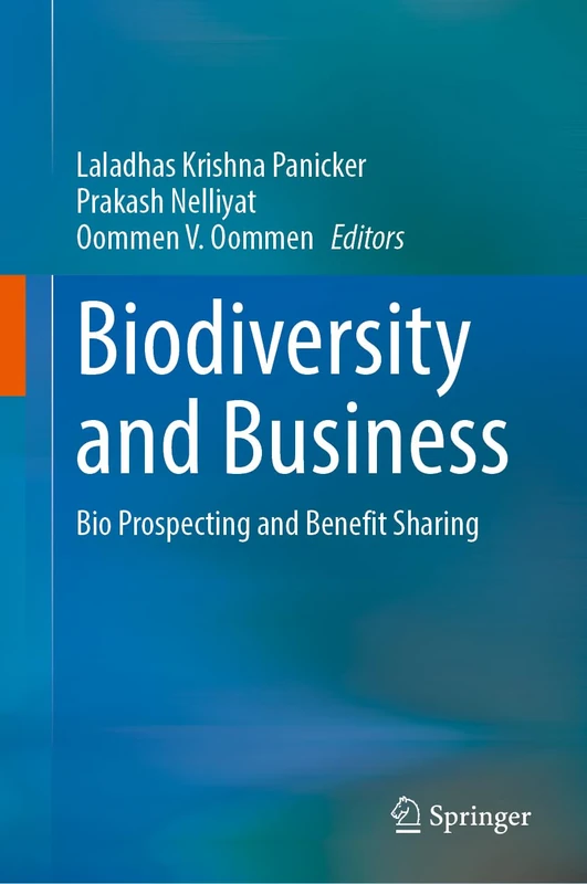 Biodiversity and Business: Bio Prospecting and Benefit Sharing