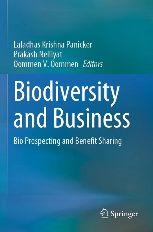 Biodiversity and Business: Bio Prospecting and Benefit Sharing
