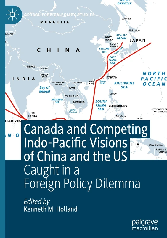Macmillan Canada and Competing Indo-Pacific Visions Book