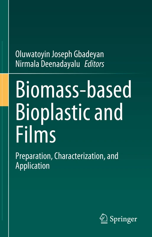 Biomass-based Bioplastic and Films: Preparation, Characterization, and Application