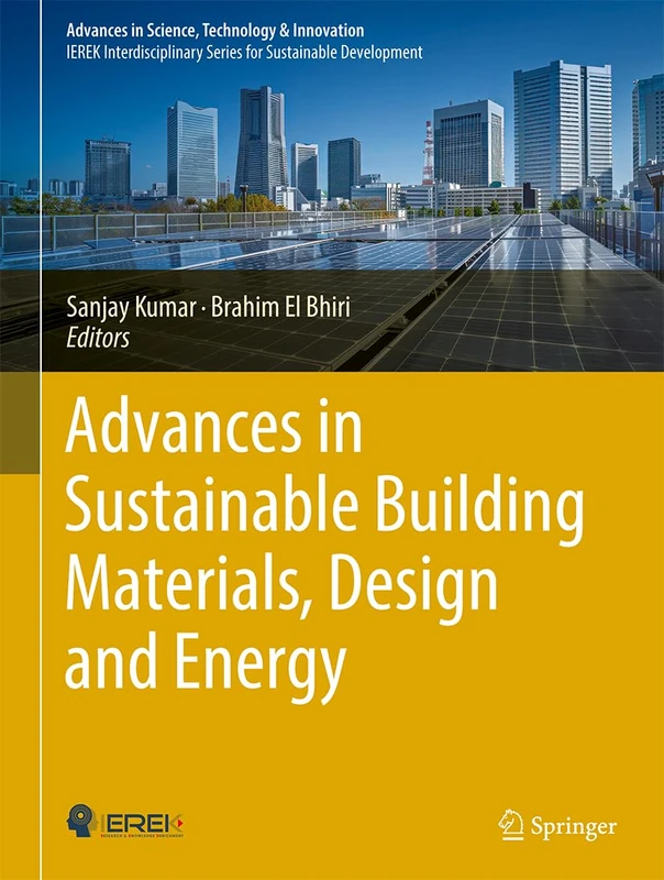 Advances in Sustainable Building Materials, Design and Energy Systems (Advances in Science, Technology & Innovation)