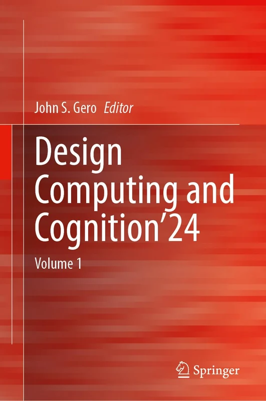 Design Computing and Cognition’24: Volume 1