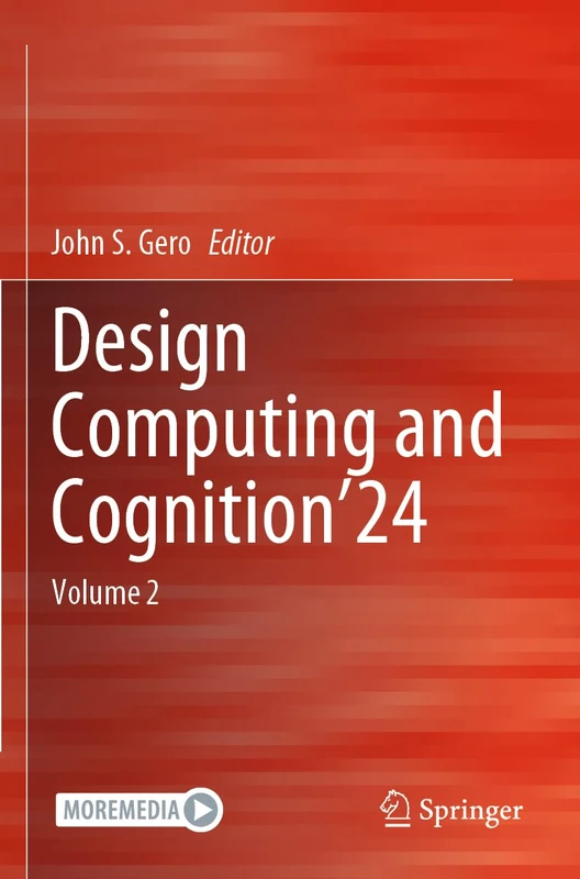 Design Computing and Cognition’24: Volume 2