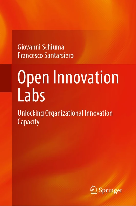 Open Innovation Labs: Unlocking Organizational Innovation Capacity