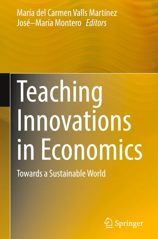 Teaching Innovations in Economics: Towards a Sustainable World