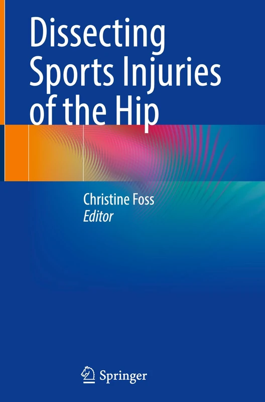 Dissecting Sports Injuries of the Hip